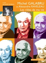 Les rôles de ma vie - Michel Galabru