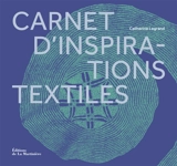 Carnet d'inspirations textiles - Catherine Legrand