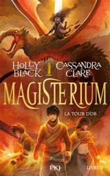 Magisterium. Vol. 5. La tour d'or - Holly Black