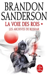 Les archives de Roshar. Vol. 1. La voie des rois. Vol. 1 - Brandon Sanderson