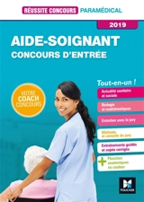 Aide-soignant : concours d'entrée 2019 : tout-en-un - Jackie Pillard