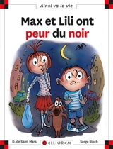 Max et Lili ont peur du noir - Dominique de Saint-Mars