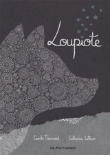Loupiote - Catherine Lafaye-Latteux