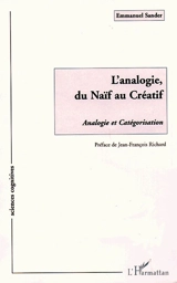 L'analogie, du naïf au créatif : analogie et catégorisation - Emmanuel Sander