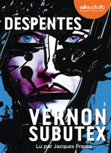 Vernon Subutex. Vol. 3 - Virginie Despentes