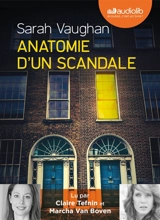 Anatomie d'un scandale - Sarah Vaughan