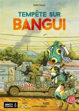 Tempête sur Bangui. Vol. 1 - Didier Kassaï