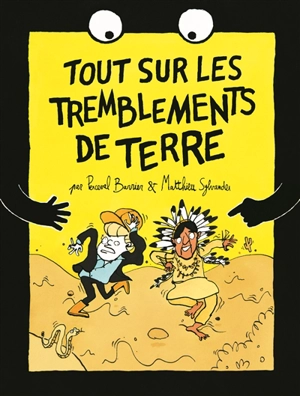 Tout sur les tremblements de terre - Matthieu Sylvander