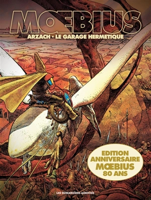 Arzach. Le garage hermétique - Moebius