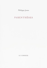 Parenthèses - Philippe Jones