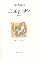 L'infigurable - Yaël Cange