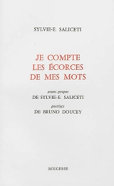 Je compte les écorces de mes mots - Sylvie-E. Saliceti