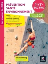 Prévention santé environnement 1re, terminale bac pro : nouveau lycée pro - Sylvie Crosnier