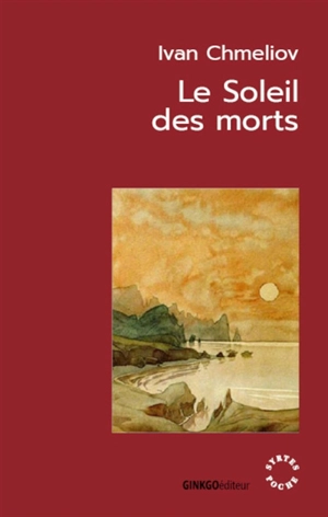 Le soleil des morts - Ivan Chmeliov