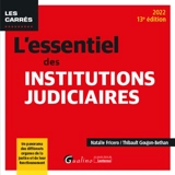 L'essentiel des institutions judiciaires : 2022 - Natalie Fricero