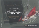 Un tableau ex-voto, le Français : chapelle Notre-Dame-de-Bonne-Nouvelle : l'île d'Yeu - Jean-François Henry