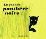 La grande panthère noire - Paul Faucher