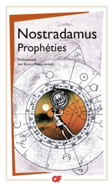 Prophéties : texte intégral et authentique des centuries - Nostradamus