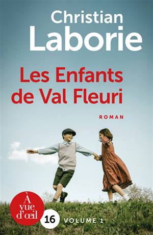 Les enfants de Val Fleuri - Christian Laborie