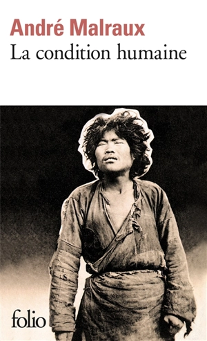 La condition humaine - André Malraux