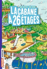 La cabane à étages. Vol. 2. La cabane à 26 étages - Andy Griffiths