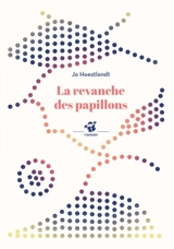La revanche des papillons - Jo Hoestlandt
