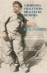 A bord des chalutiers dragueurs de mines - René Pinard