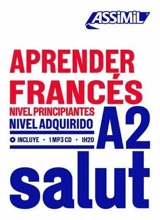 Aprender francès : nivel principiantes, nivel adquirido : A2 - Anthony Bulger