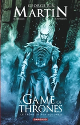 A game of thrones : le trône de fer. Vol. 3 - Daniel Abraham