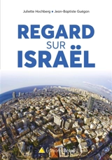 Regards vers Israël(s) - Juliette Hochberg