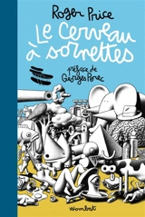 Le cerveau à sornettes : traité de l'évitisme - Roger Price