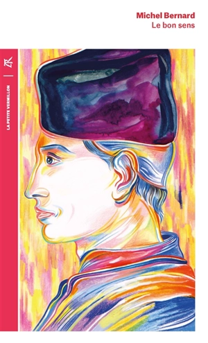 Le bon sens - Michel Bernard