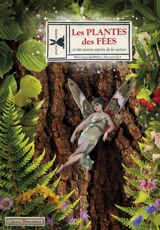 Les plantes des fées : et des autres esprits de la nature - Véronique Barrau