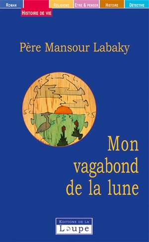 Mon vagabond de la lune - Mansour Labaky
