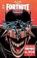Batman Fortnite. Fondation - Christos Gage
