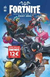 Batman Fortnite. Point zero - Christos Gage