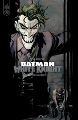 Batman white knight - Sean Gordon Murphy