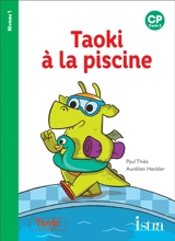 Taoki à la piscine : CP, cycle 2 : niveau 1 - Paul Thiès
