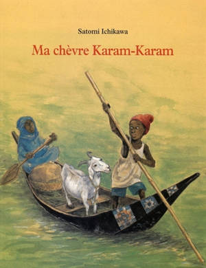 Ma chèvre Karam-Karam - Satomi Ichikawa