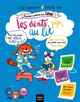 Les dents, pipi, au lit ! - Gilles Diederichs