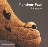 Monsieur Paul - Hippolyte