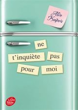 Ne t'inquiète pas pour moi - Alice Kuipers