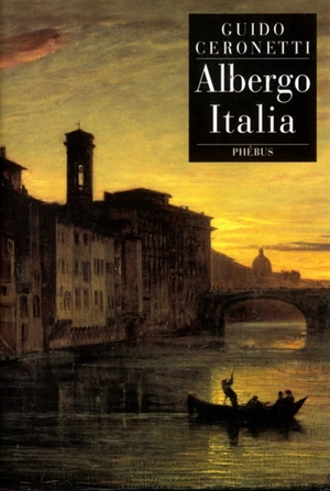 Albergo Italia - Guido Ceronetti