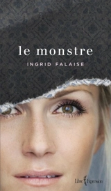 Le monstre - Ingrid Falaise