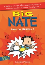 Big Nate. Vol. 8. Amis ou ennemis ? - Lincoln Peirce