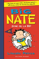 Big Nate. Vol. 4. Star de la BD - Lincoln Peirce