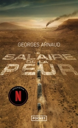 Le salaire de la peur - Georges Arnaud