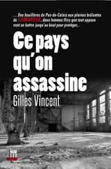 Ce pays qu'on assassine - Gilles Vincent