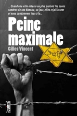Peine maximale - Gilles Vincent