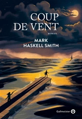Coup de vent - Mark Haskell Smith